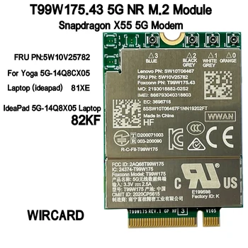 WIRCARD T99W175 T99W175.43 5 NR M. 2 5G כרטיס FRU 5W10V25782 X55 5G מודם ליוגה 5G-14Q8CX05 נייד IdeaPad 5G-14Q8X05 נייד