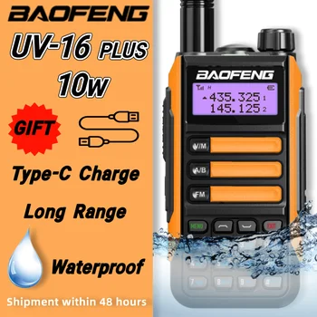 Baofeng UV-16PLUS ווקי טוקי 10w Waterproof שני בדרך CB רדיו VHF UHF Dual Band ארוך טווח FM המשדר uv 16