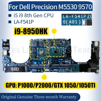 לה-F541P עבור Dell Precision M5530 9570 נייד Mainboard 0YYW9X 0KMYJT 09CHJ6 0YYW9X מחברת E-2176M i5 i9 8 לוח האם