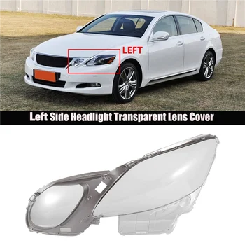מכוניות שקוף כיסוי עדשת עבור לקסוס GS300 GS430 GS450 2006-2011 הראש אור המנורה ברור מעטפת שמאל